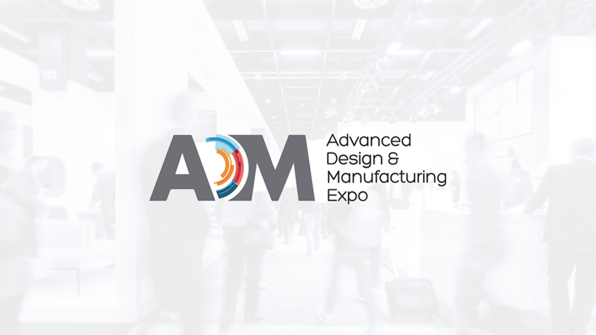 Advanced Design & Manufacturing Expo Toronto 2025
