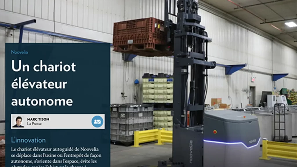 Article : La Presse : Un chariot élévateur autonome - Noovelia Inc.